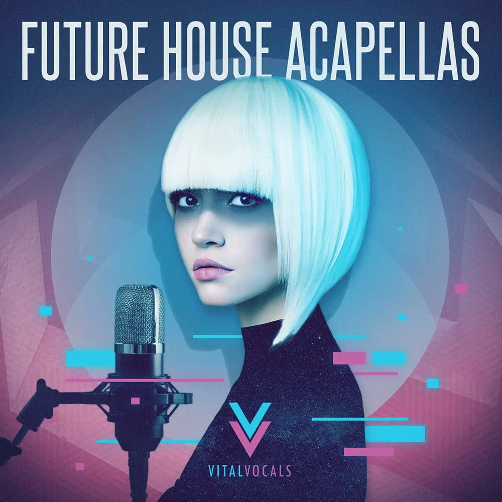 Vital Vocals - Future House Acapellas