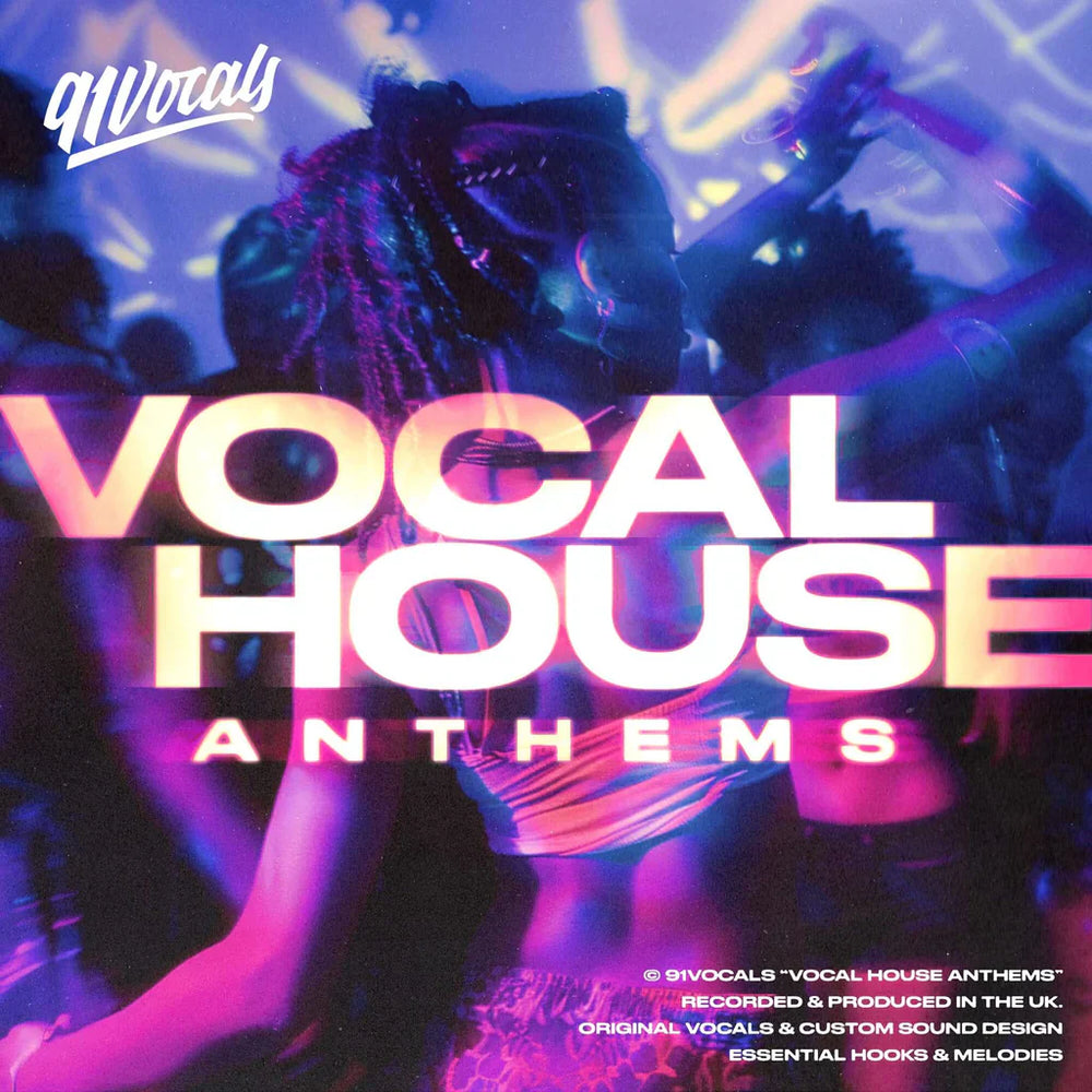 91Vocals - Vocal House Anthems