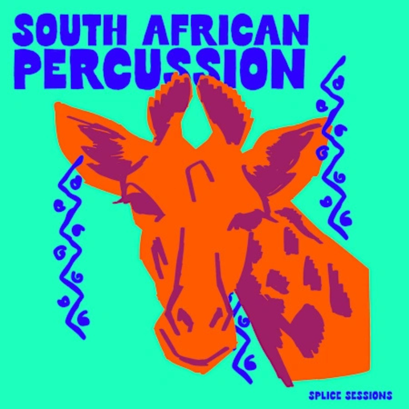 Splice Sessions - South African Percussion