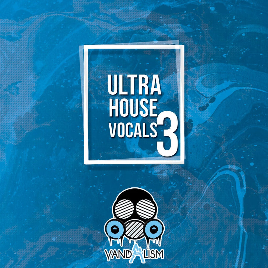 Vandalism - Ultra House Vocals 3