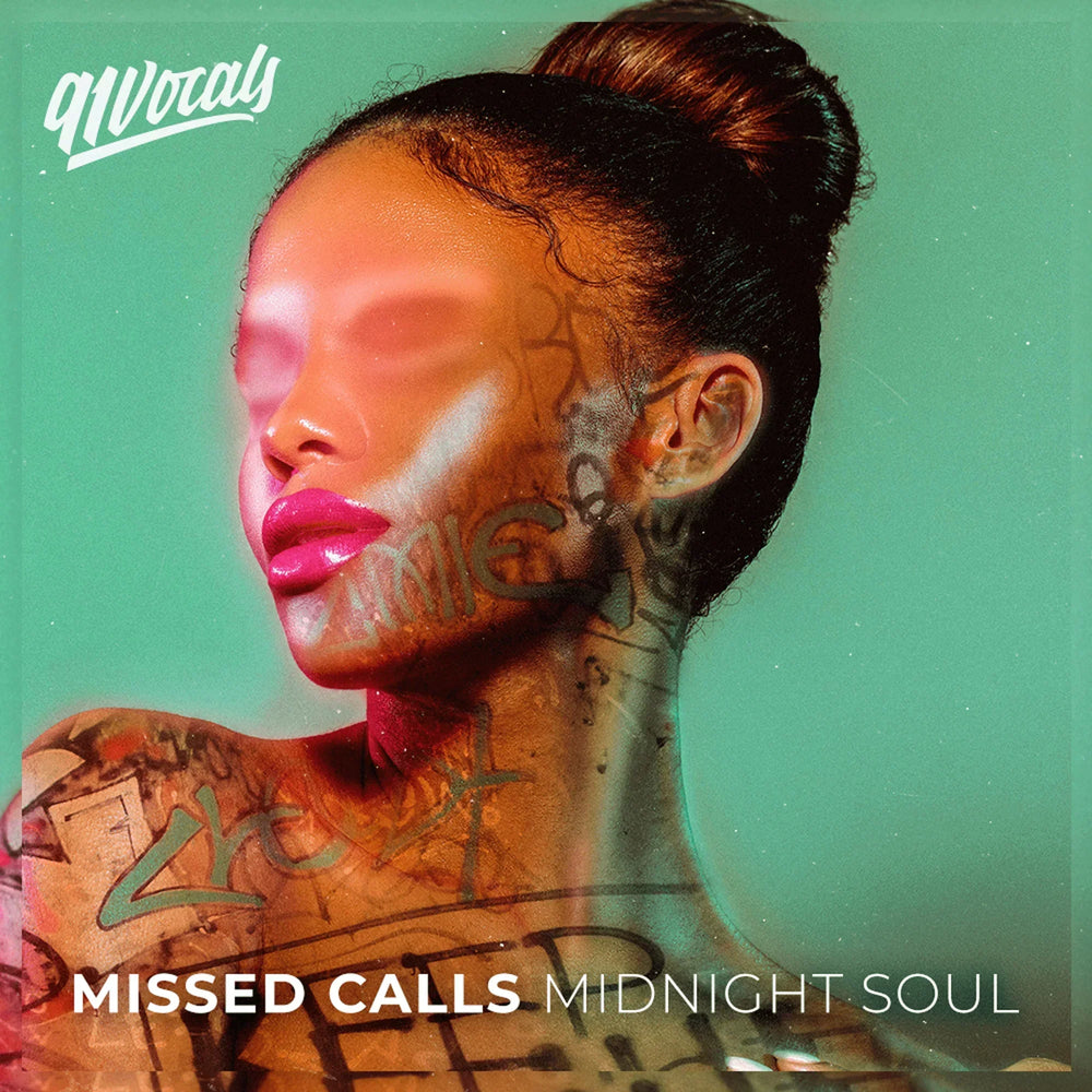 91Vocals - Missed Calls Midnight Soul