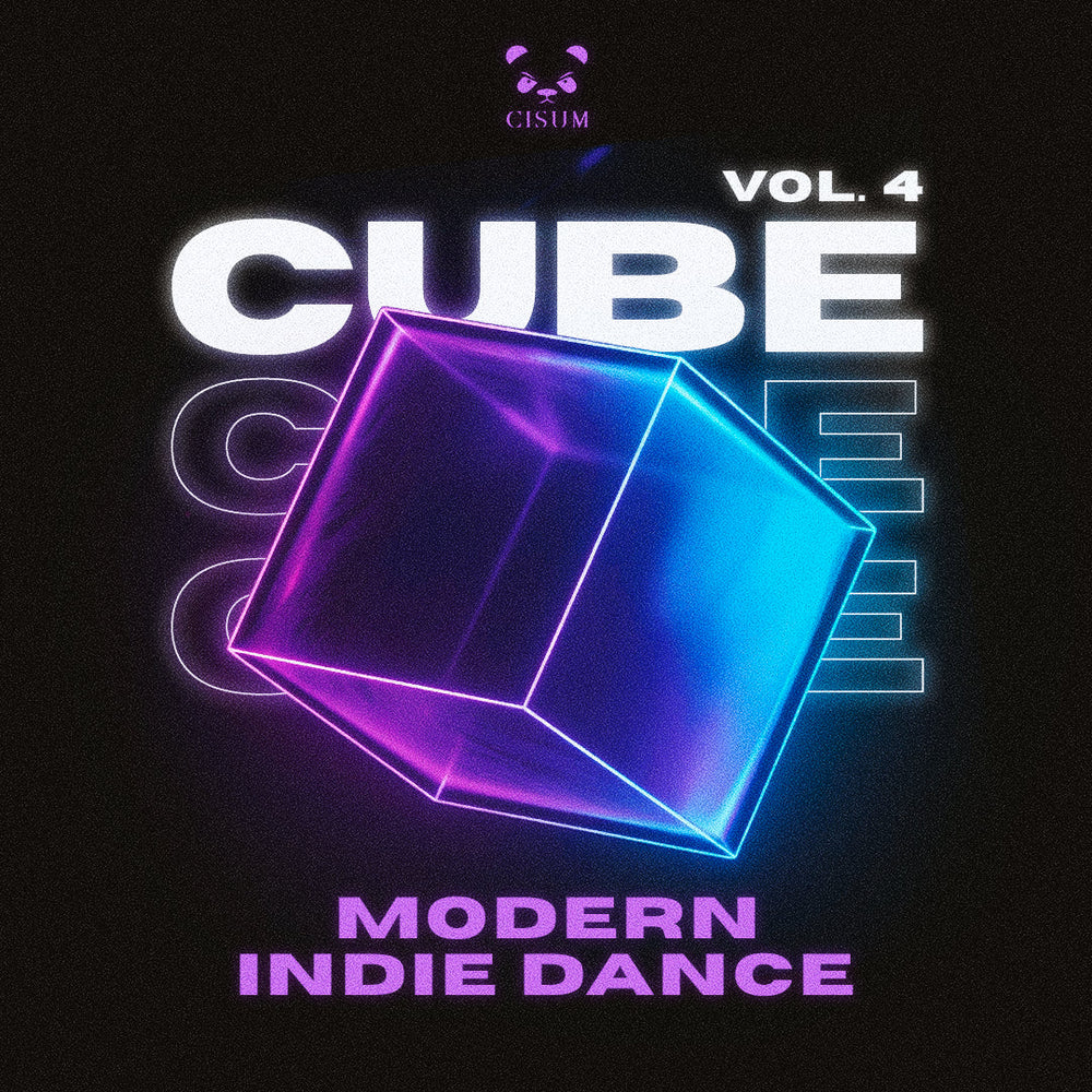 Cisum Audio - CUBE Modern Indie Dance Vol.4