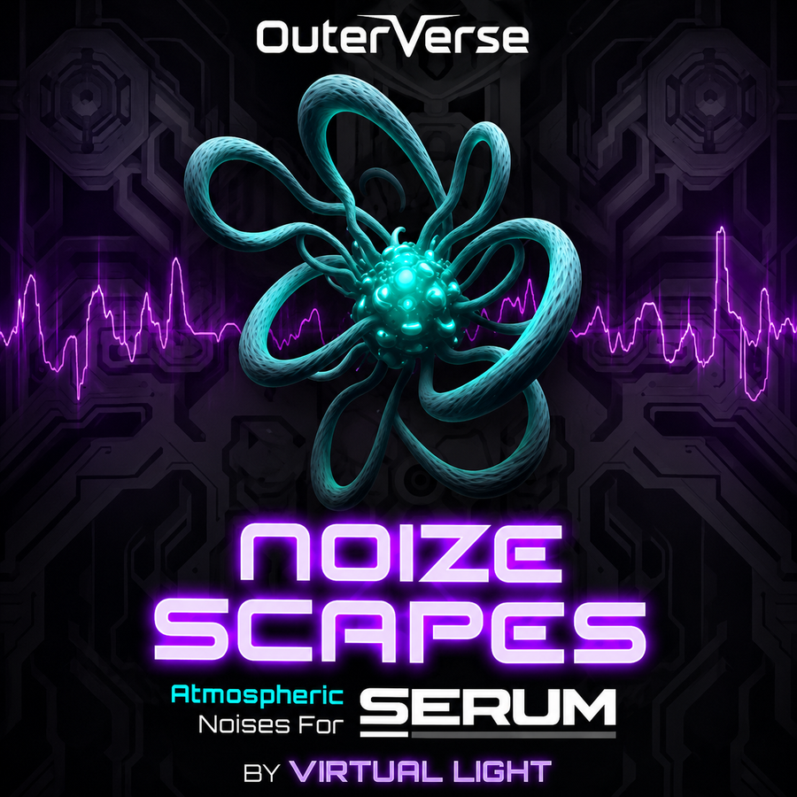 Outerverse Noize Scapes - Sampler Library for Serum