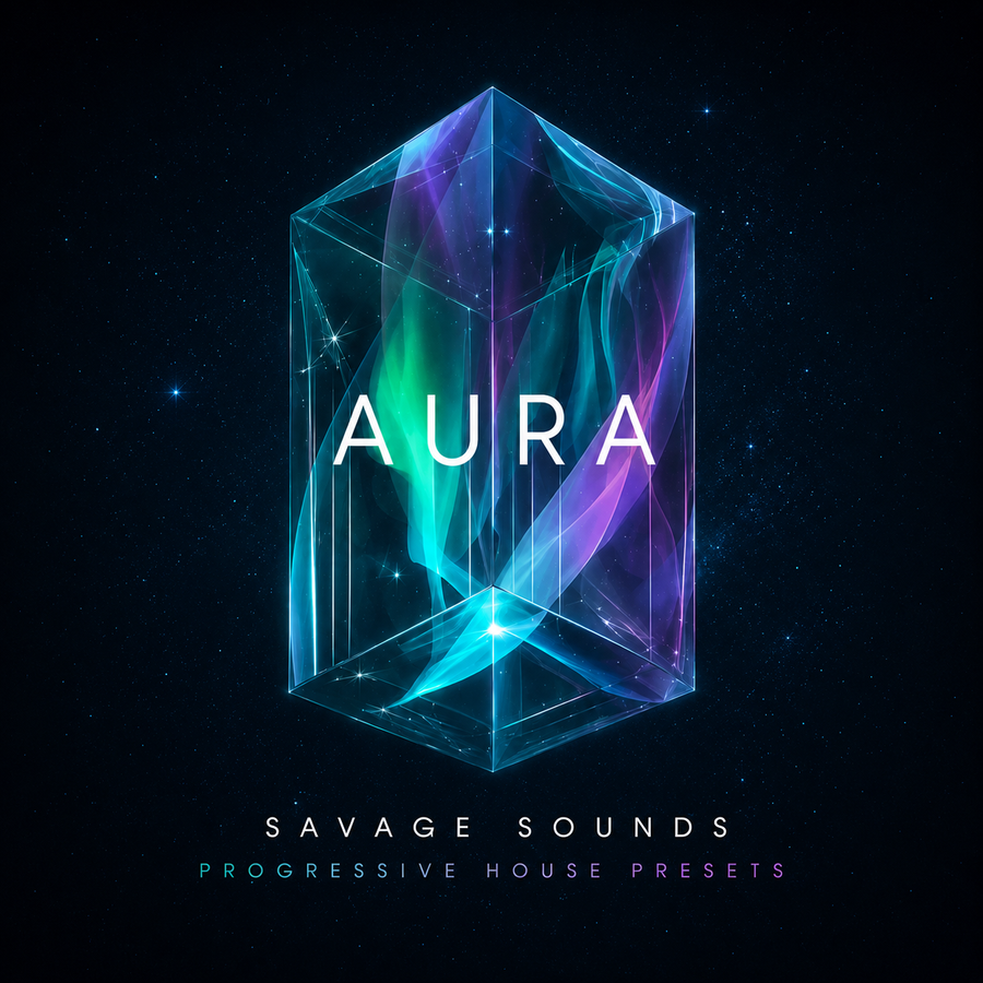 Savage Sounds - AURA Progressive House Serum 2 Presets