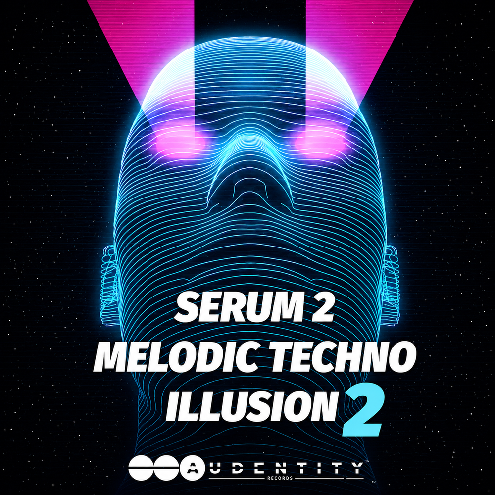 Audentity Records - Serum 2 Melodic Techno Illusion 2