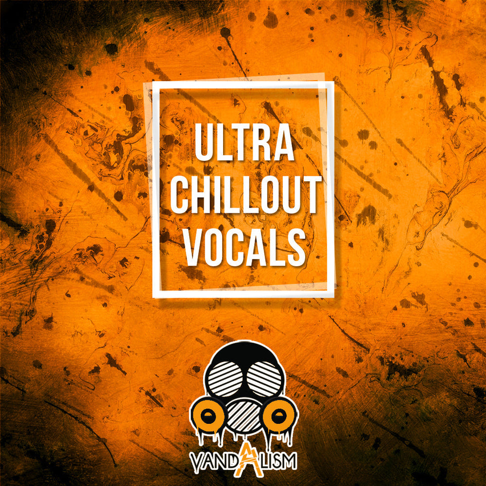 Vandalism - Ultra Chillout Vocals